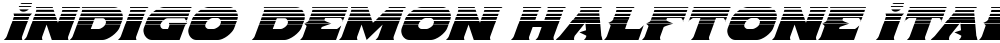 Indigo Demon Halftone Italic