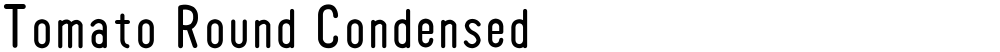 Tomato Round Condensed