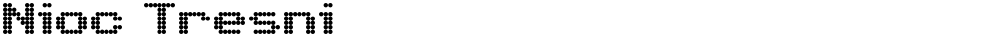 Nioc Tresni