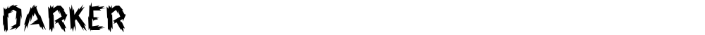 DARKER