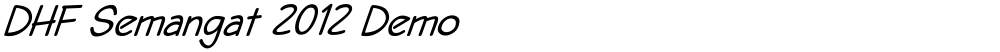 DHF Semangat 2012 Demo