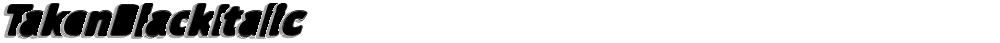 TakenBlackItalic