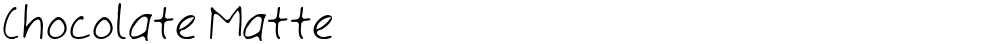 Chocolate Matte