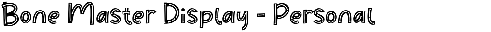 Bone Master Display - Personal