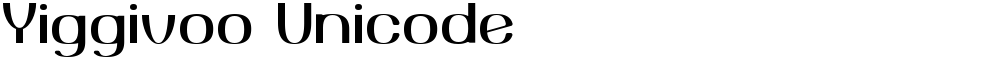Yiggivoo Unicode
