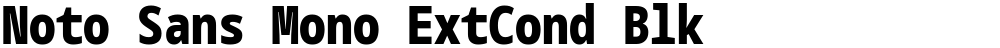 Noto Sans Mono ExtCond Blk