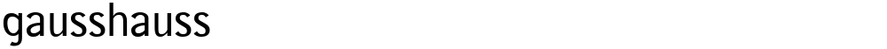 gausshauss