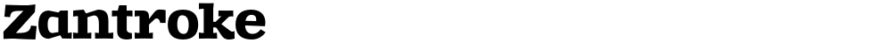 Zantroke