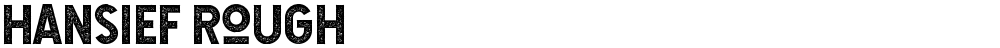 Hansief Rough