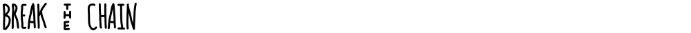 BREAK - CHAIN