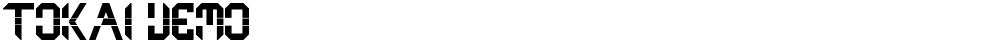 Tokai Demo