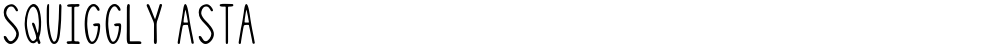 Squiggly Asta