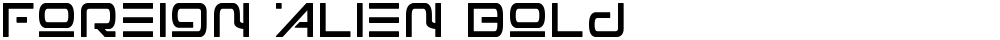 Foreign Alien Bold