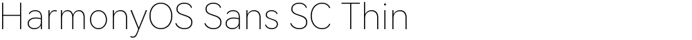 HarmonyOS Sans SC Thin