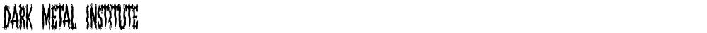 Dark Metal Institute