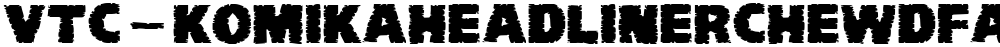 VTC-KomikaHeadLinerChewdFat
