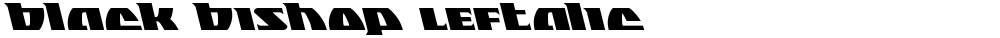 Black Bishop Leftalic