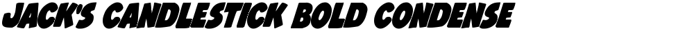 Jack's Candlestick Bold Condensed