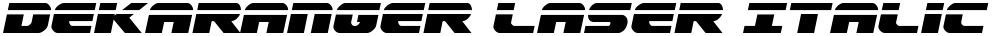 Dekaranger Laser Italic