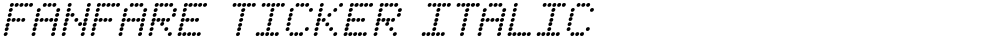 Fanfare Ticker Italic
