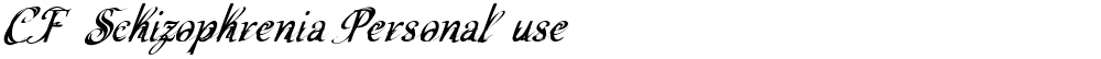 CF Schizophrenia Personal use