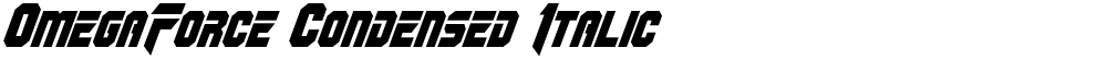 OmegaForce Condensed Italic