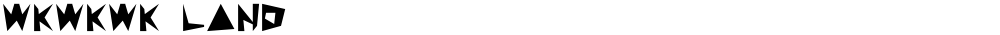 WKWKWK LAND