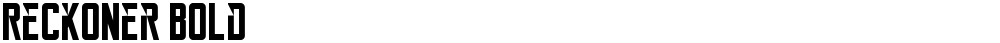 Reckoner Bold