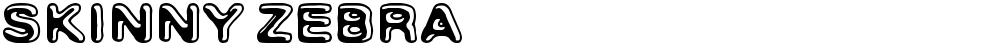 Skinny Zebra