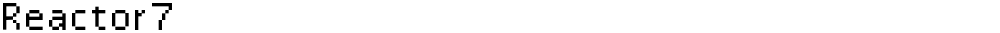 Reactor7