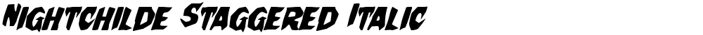 Nightchilde Staggered Italic