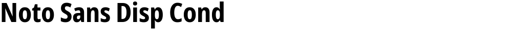 Noto Sans Disp Cond