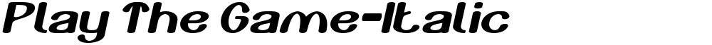 Play The Game-Italic