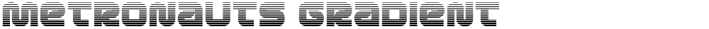 Metronauts Gradient