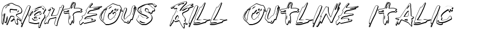 Righteous Kill Outline Italic