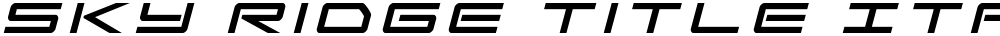 Sky Ridge Title Italic