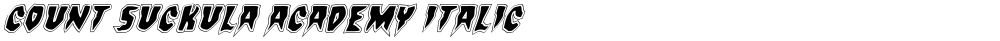 Count Suckula Academy Italic