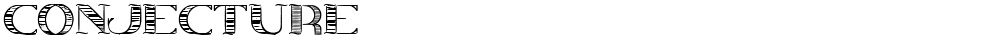 CONJECTURE