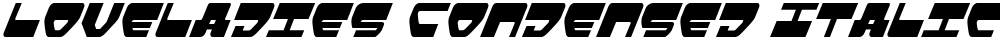 Loveladies Condensed Italic