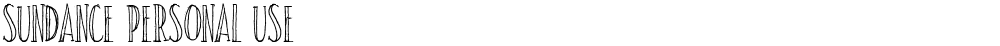 SUNDANCE PERSONAL USE