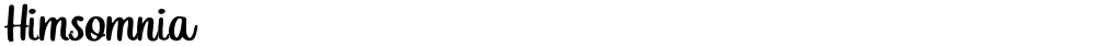 Himsomnia