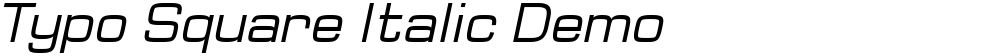 Typo Square Italic Demo