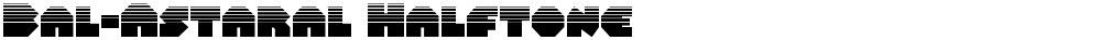 Bal-Astaral Halftone