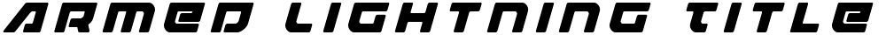 Armed Lightning Title Italic