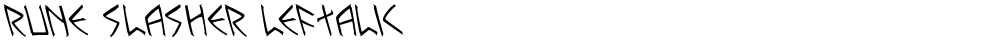 Rune Slasher Leftalic