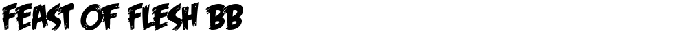 Feast of Flesh BB