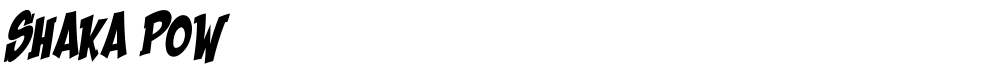 Shaka Pow