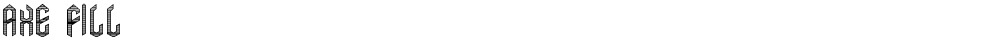 Axe Fill