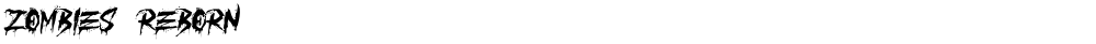 ZOMBIES REBORN