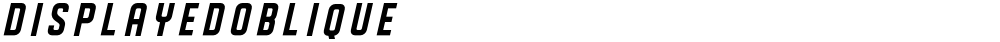 DISPLAYEDOblique